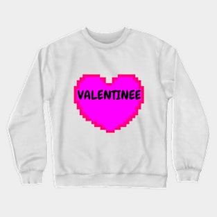 My cute Valentine Crewneck Sweatshirt